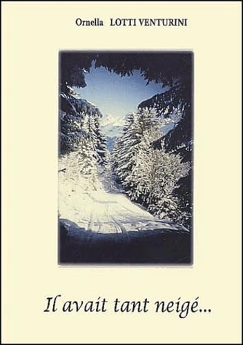 Il avait tant neigé... (montagne et poésie) book