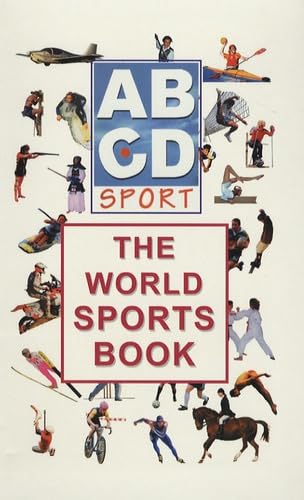 ABCD Sport: The World Sports Book, Edition en anglais book