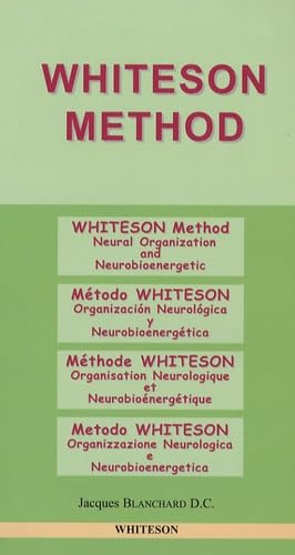 Whiteson Method: Neural Organization and Neurobioenergetic, Edition en Anglais-Espagnol-Français-Italien book