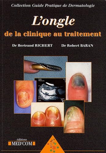 L'ongle.: De la clinique au traitement Books