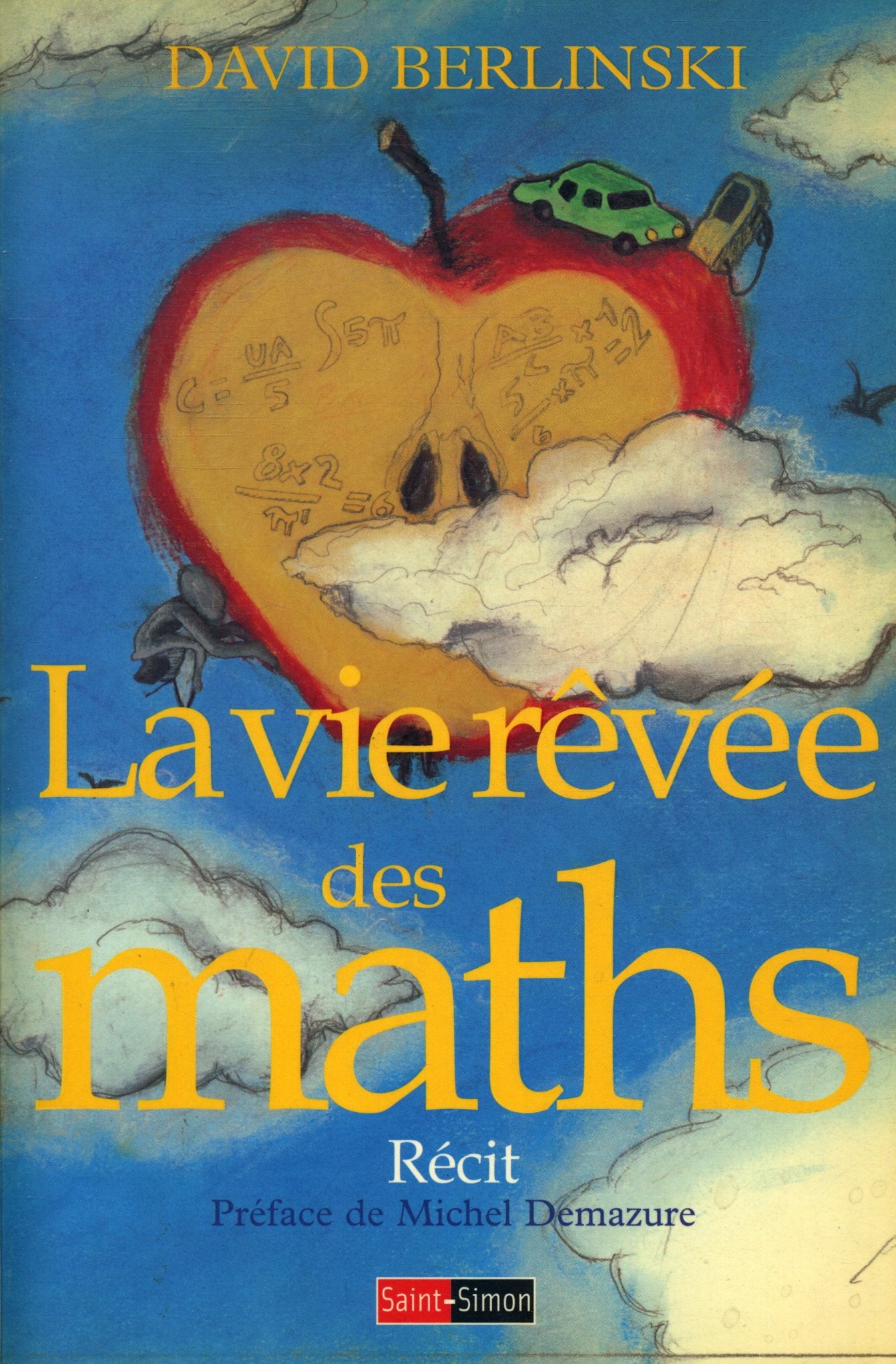 La vie rêvée des maths Essays & Short Stories