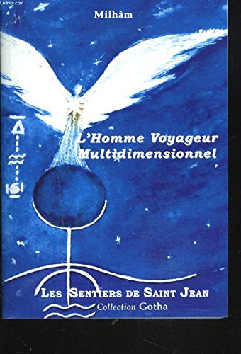 L'homme, voyageur multidimensionnel book