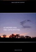 Le moyen âge des ostéopathes Books