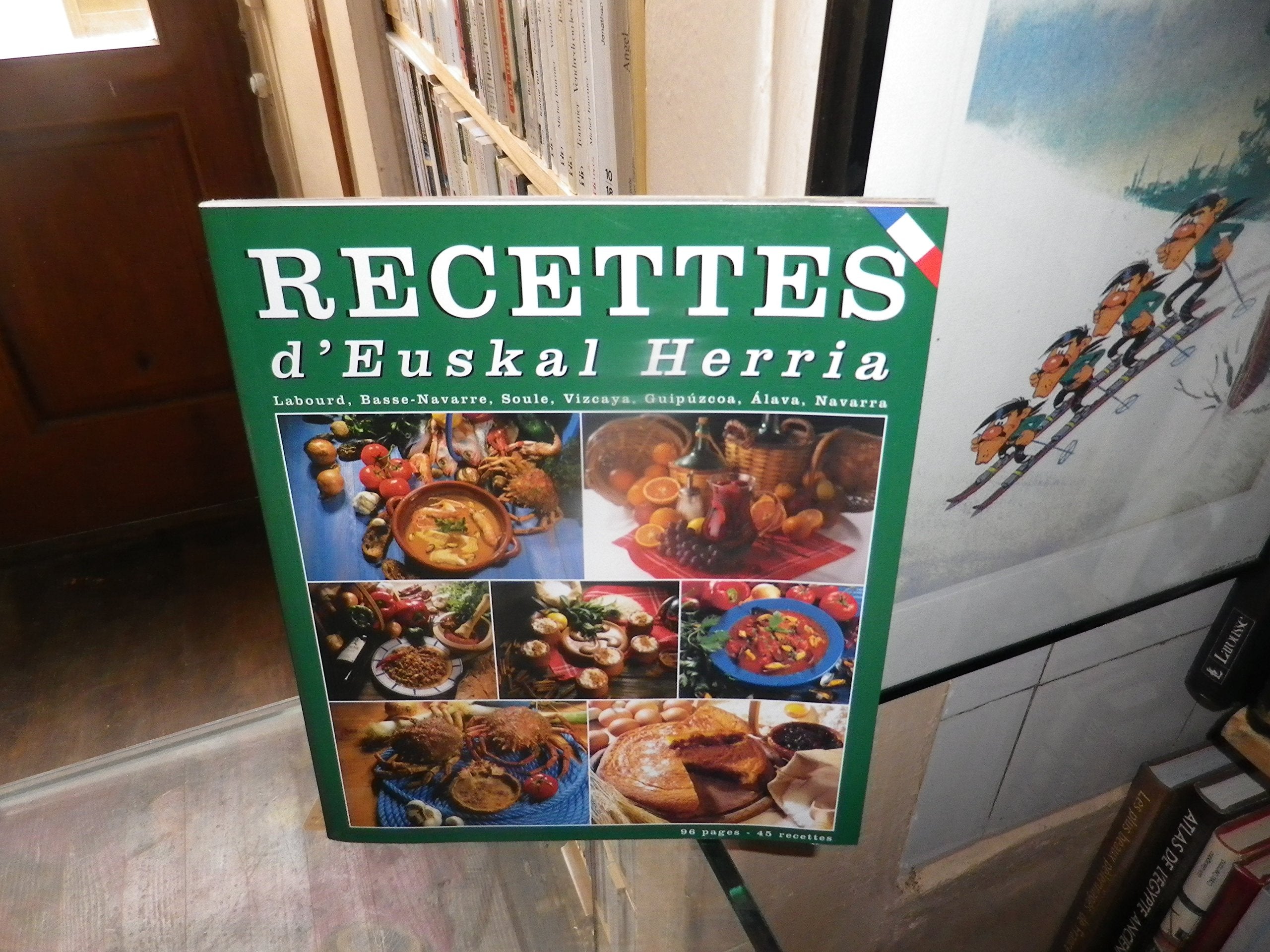 Recettes d'Euskal Herria, Labourd, Basse-Navarre, Soule, Vizcaya... Books