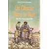 Un Obscur Dans La Nuit - Recits Campagnards book