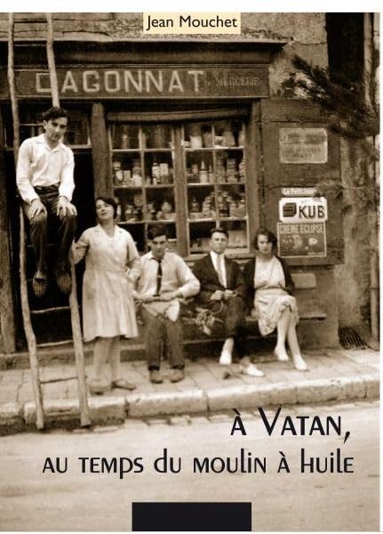 A Vatan, au temps du Moulin à huile Contemporary literature