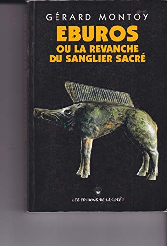 Eburos ou la revanche du sanglier sacré Books