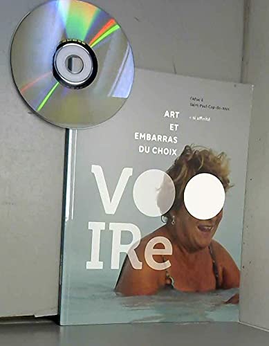 VOOIRe Art et embarras du choix + si affinité 29,30 juin, 1er juillet 2012 - l'Afiac à Saint-Paul-Cap-de-Joux + DVD Books
