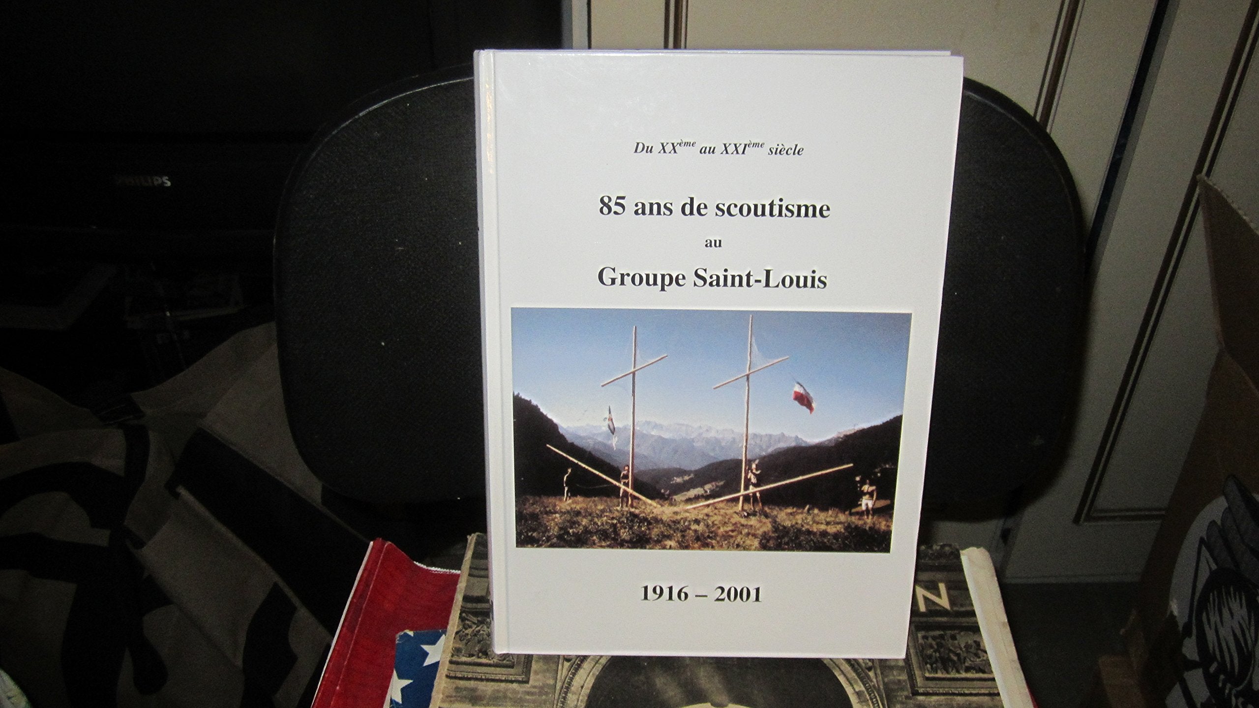 85 ans de scoutisme au Groupe Saint-Louis : 1916-2001 book