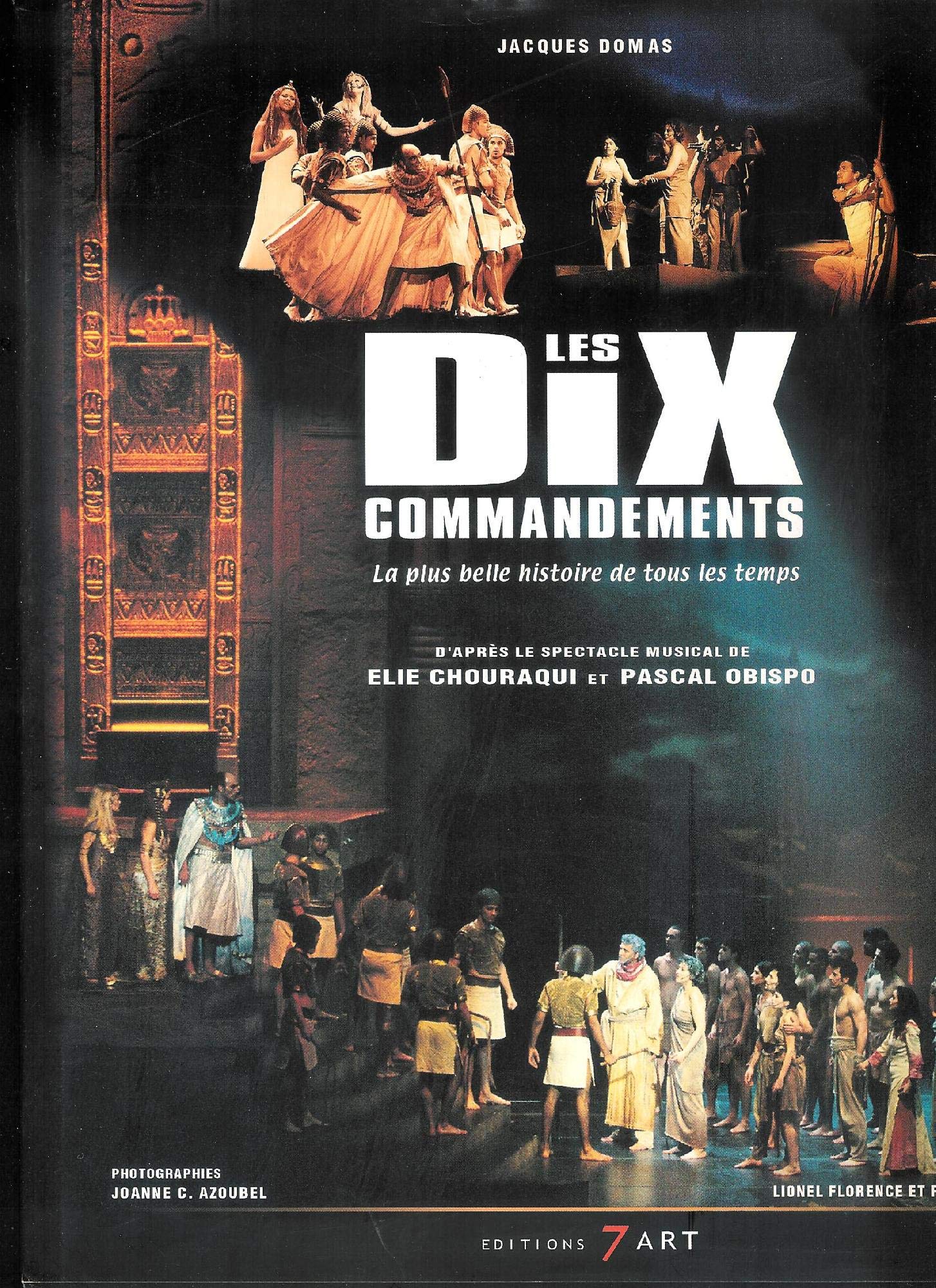 Les Dix Commadements. La Plus Belle Histoire De Tous Les Temps book