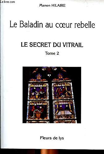 Le secret du vitrail (Le baladin au coeur rebelle) book