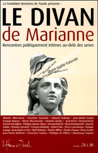 Le Divan De Marianne. Rencontres Politiquement Intimes Au-Dela Des Urnes Books
