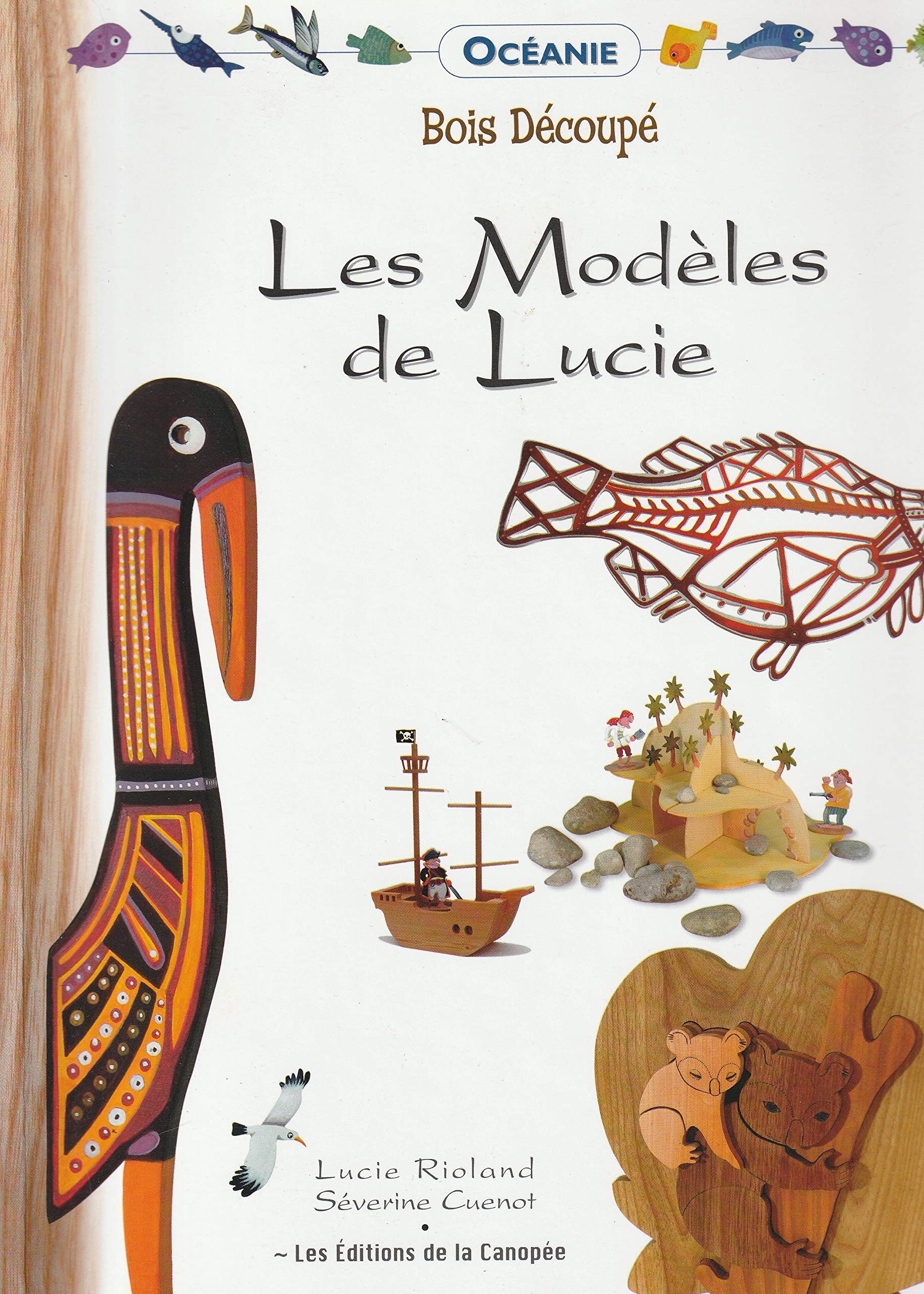 Les modèles de Lucie : Océanie : bois découpé book