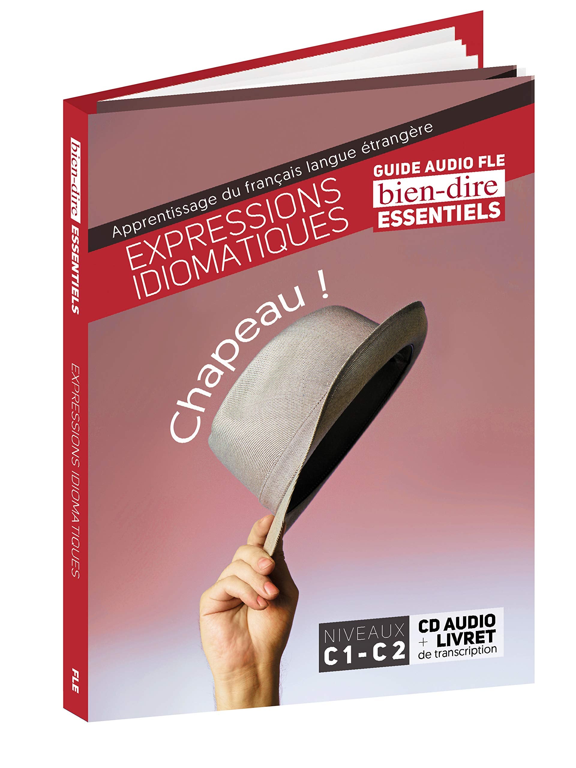 Expressions idiomatiques: Guide audio FLE C1-C2 cd
