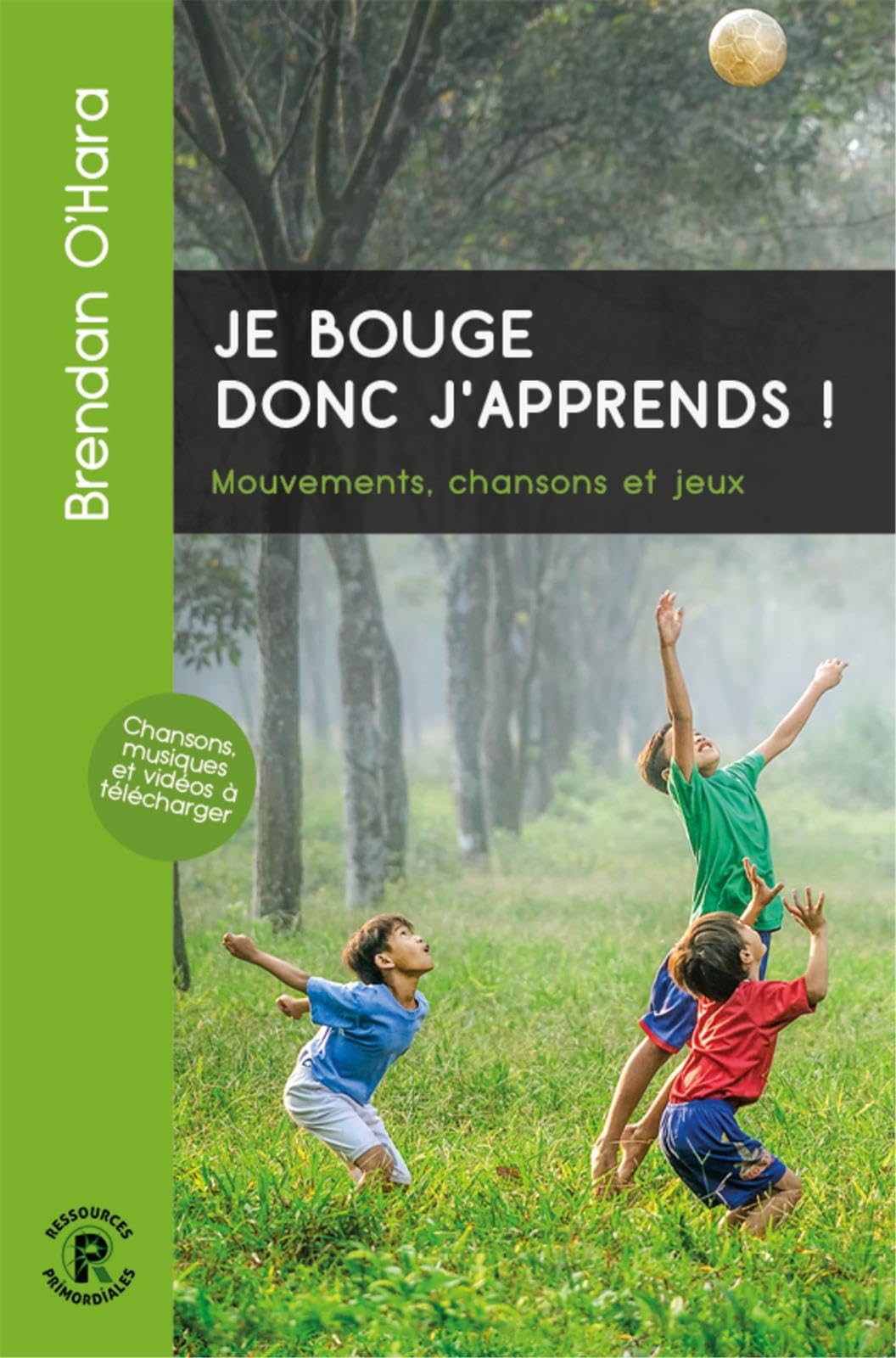 Je bouge donc j'apprends ! book