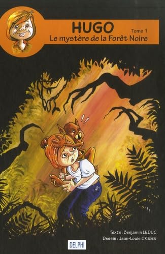 Hugo, Tome 1 : Le mystère de la Forêt Noire book