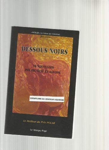 Dessous noirs : Recueil collectif Polar le salon de Cognac (Cercles noirs) book