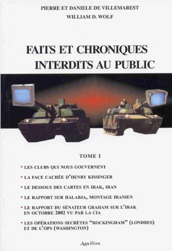 Faits et chroniques interdits au public: Tome 1 book