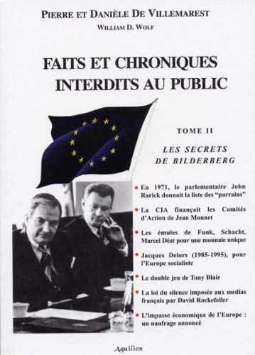 Faits et chroniques interdits au public: Tome 2, Les secrets de Bilderberg Books