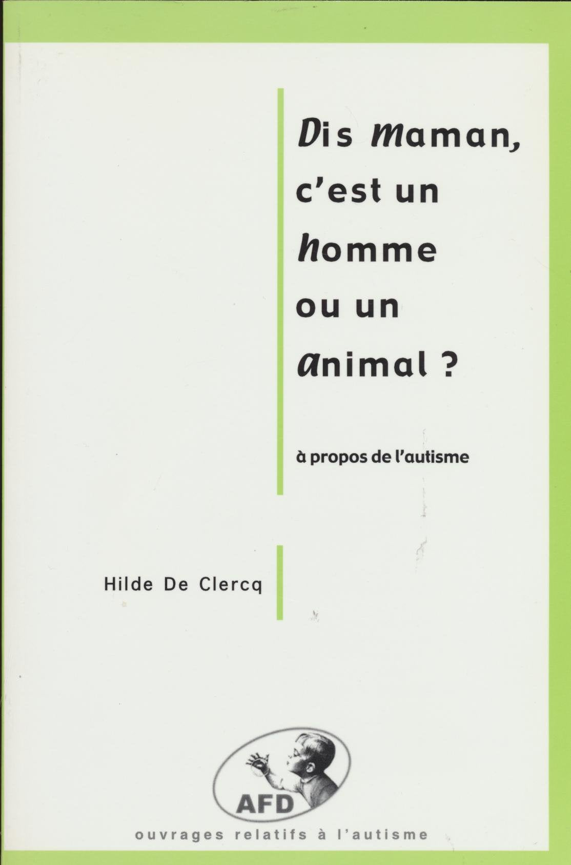 Dis Maman : C'est un homme ou un animal ? Foreign Languages ​​& Dictionaries