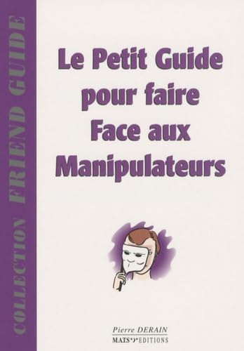 Petit guide pour faire face aux manipulateurs book
