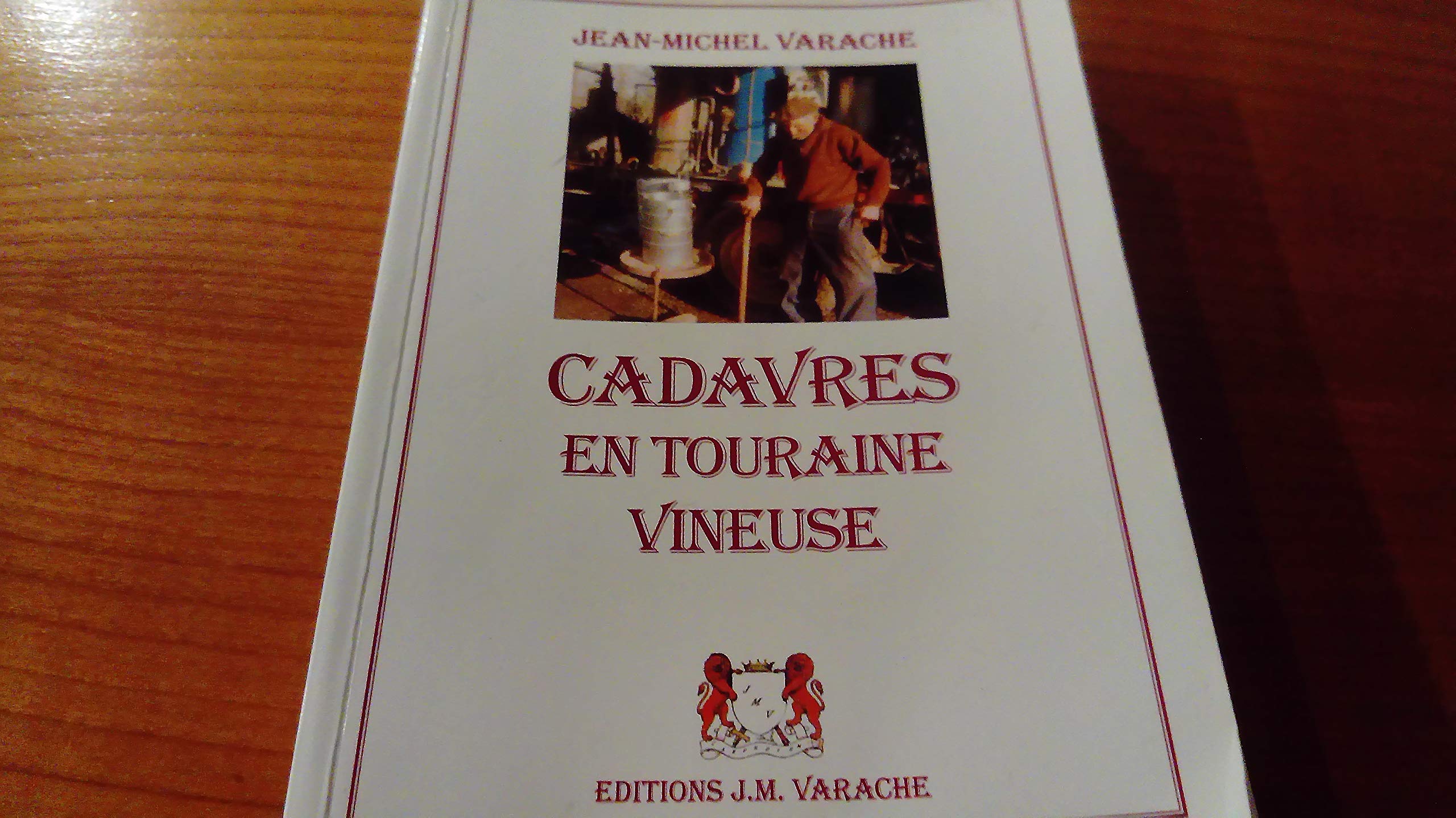 Cadavres en Touraine vineuse book