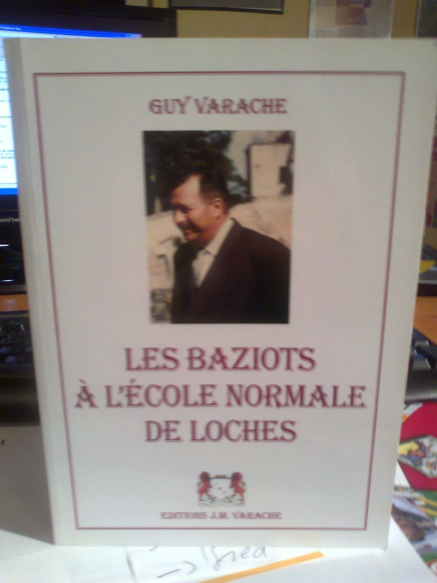 Les baziots à l'École normale de Loches book