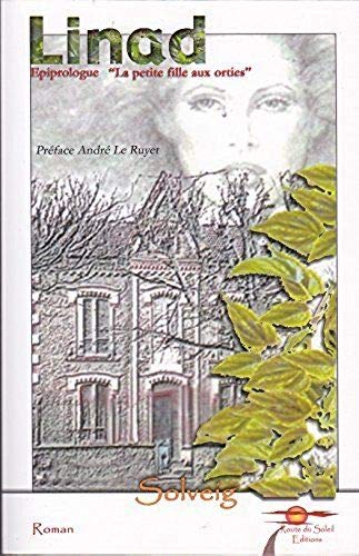 Linad Epiprologue La petite fille aux orties book