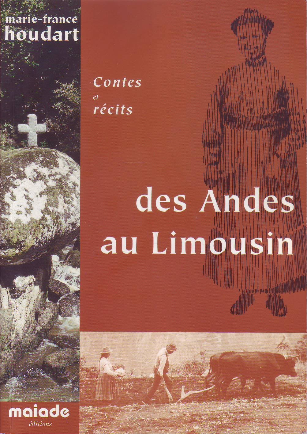 Des Andes au Limousin, contes et récits book