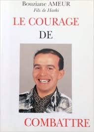 Le courage de combattre book