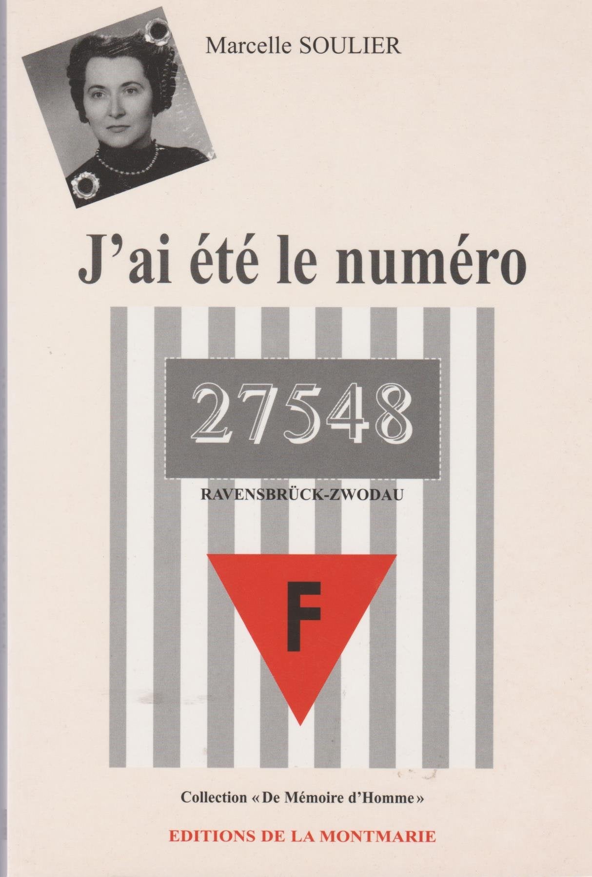 J'ai été le numéro 27548 - Ravensbrück Zwodau Books