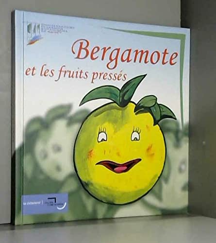 Bergamote et les fruits pressés book