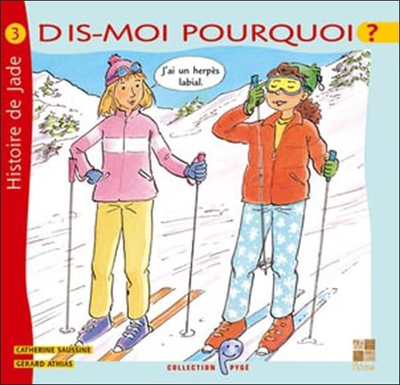 Dis-moi pourquoi ? J'ai un herpès labial book