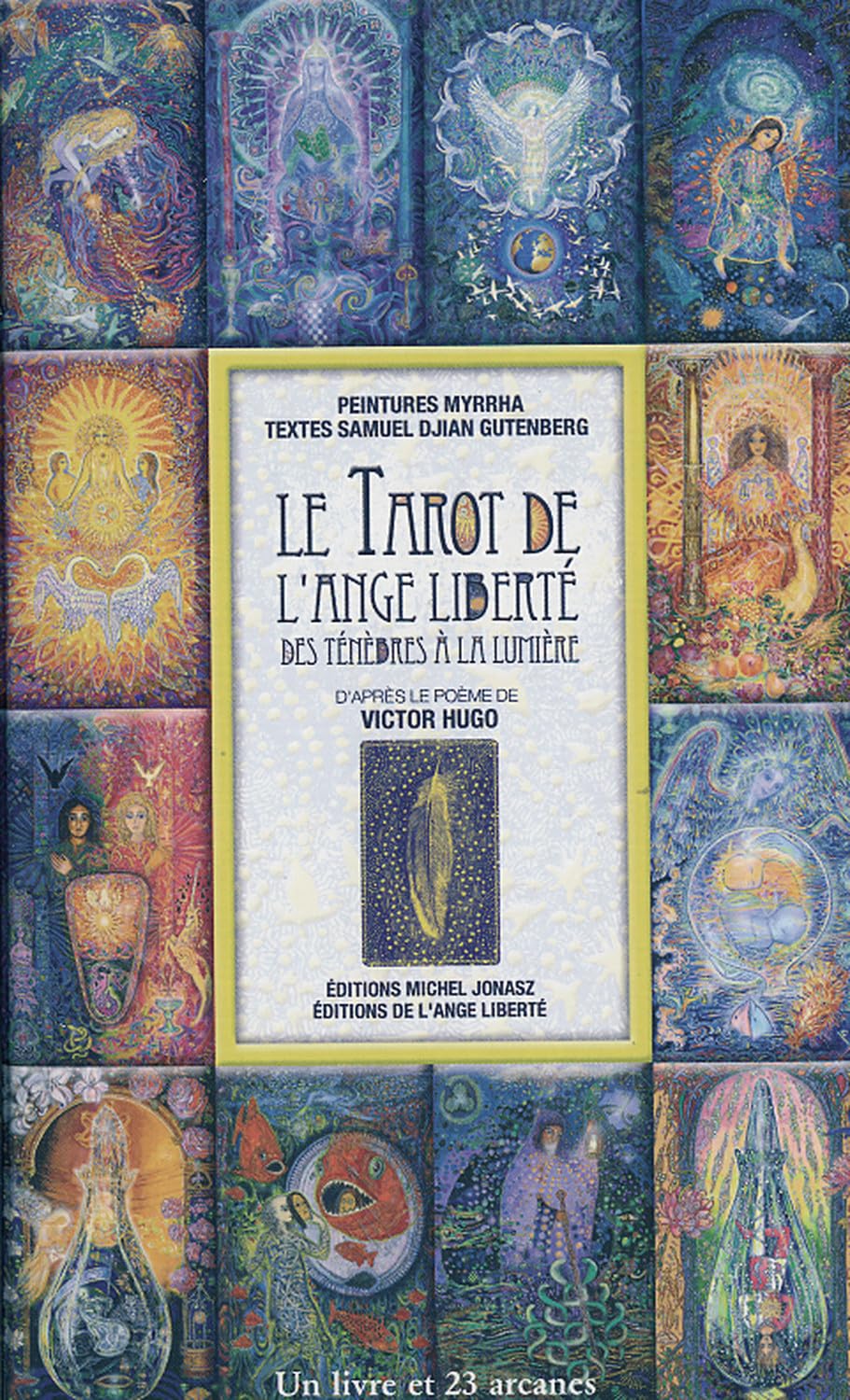 Le Tarot de L'Ange Liberté : Des ténèbres et la lumière book