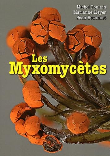 Les Myxomycètes: 2 volumes book