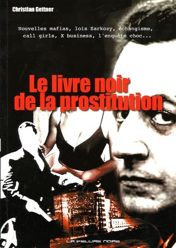 Le livre noir de la prostitution Books