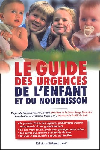 Le Guide des urgences de l'enfant et du nourrisson book