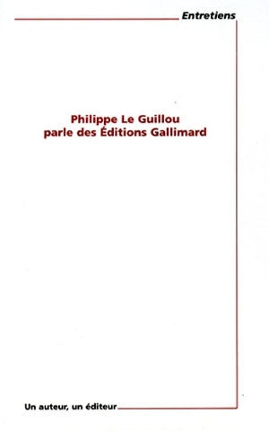 Philippe Le Guillou parle des Editions Gallimard book