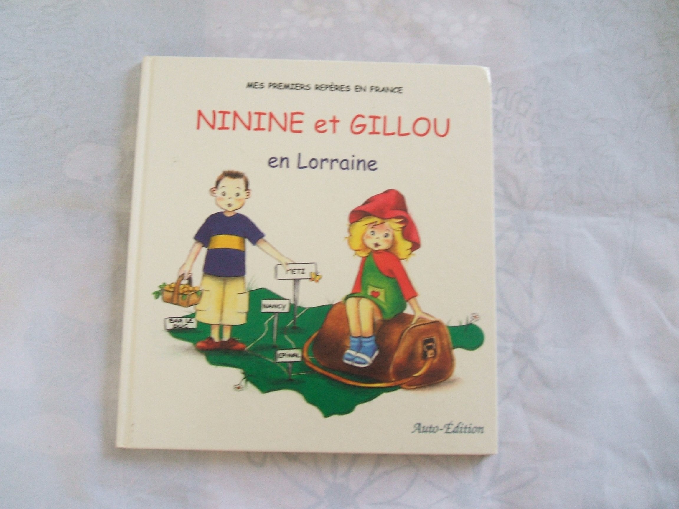 Ninine et Gillou en Lorraine book