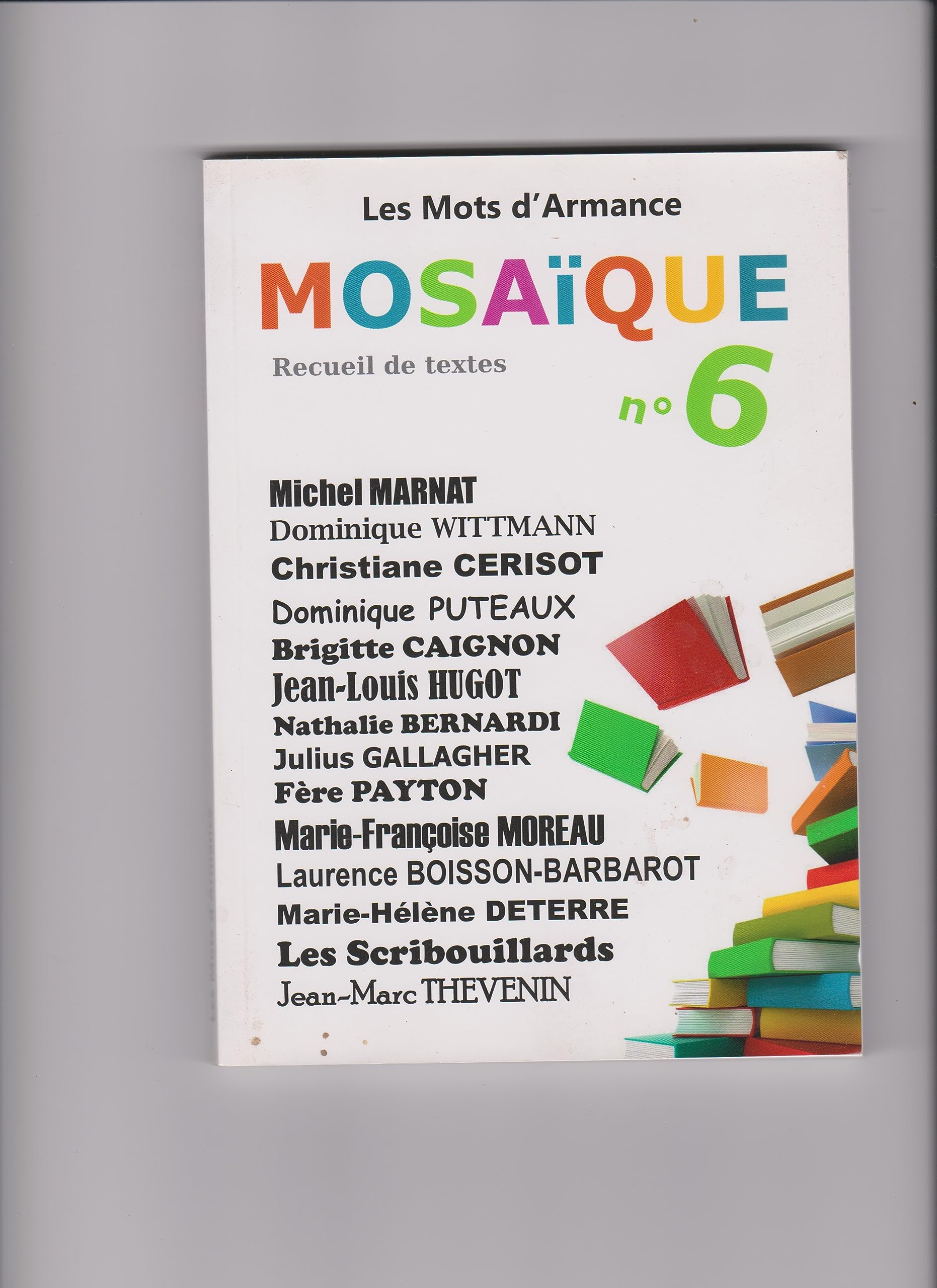 Les mots d'Armance recueil de textes N°6 book