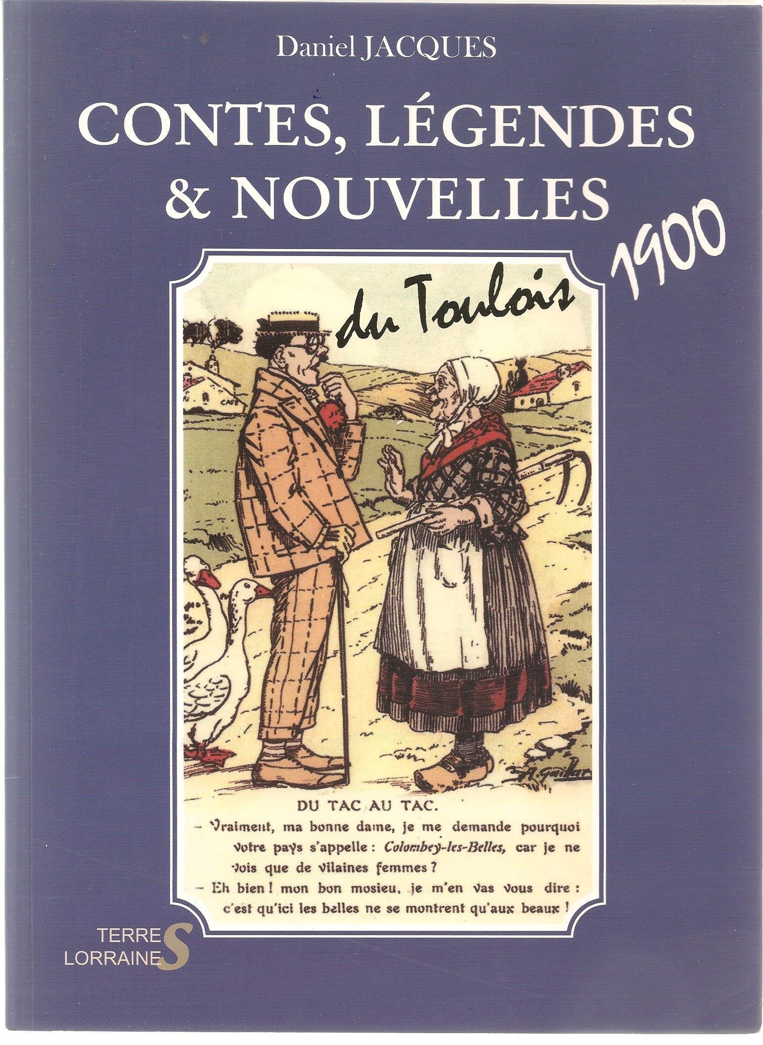 Contes legendes et nouvelles du toulois 1900 book