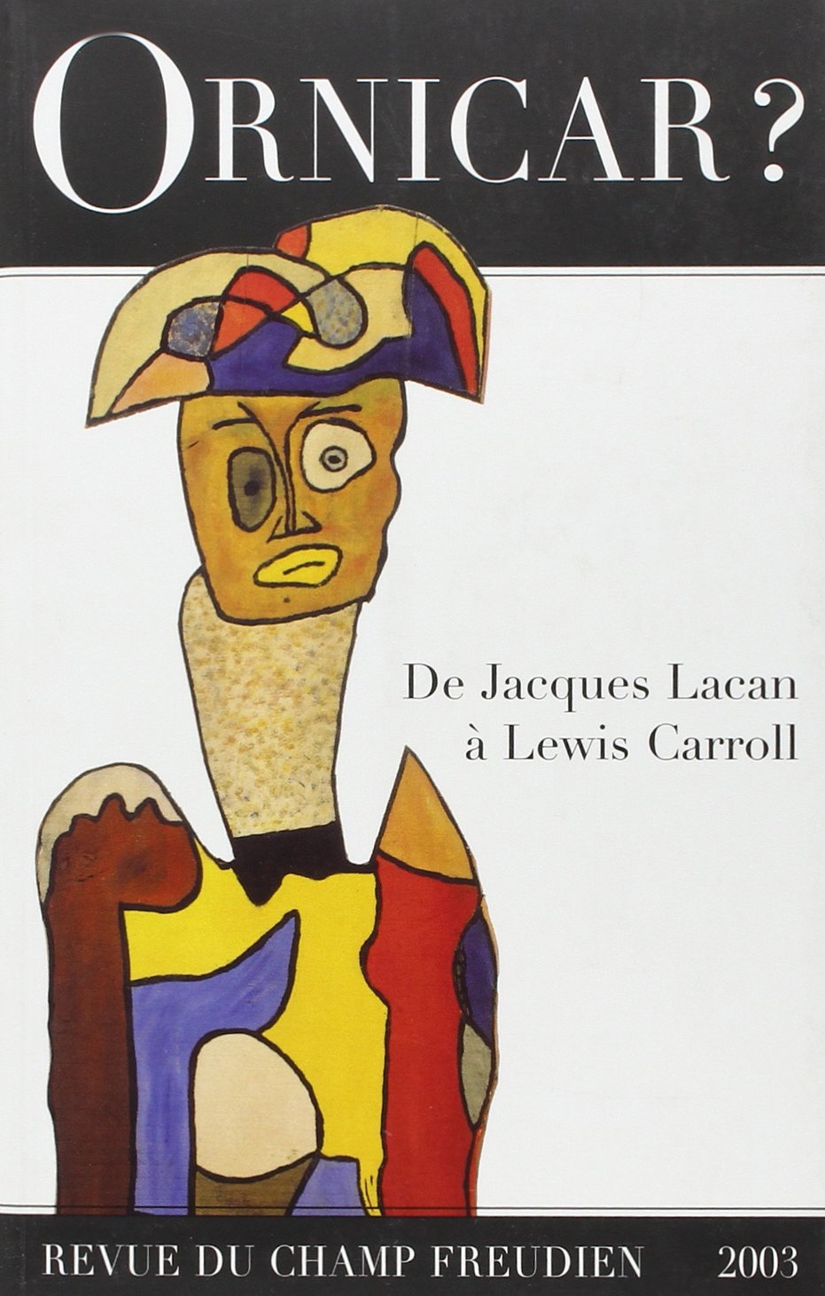 Ornicar ?, n° 50. De Jacques Lacan à Lewis Carroll Psychology