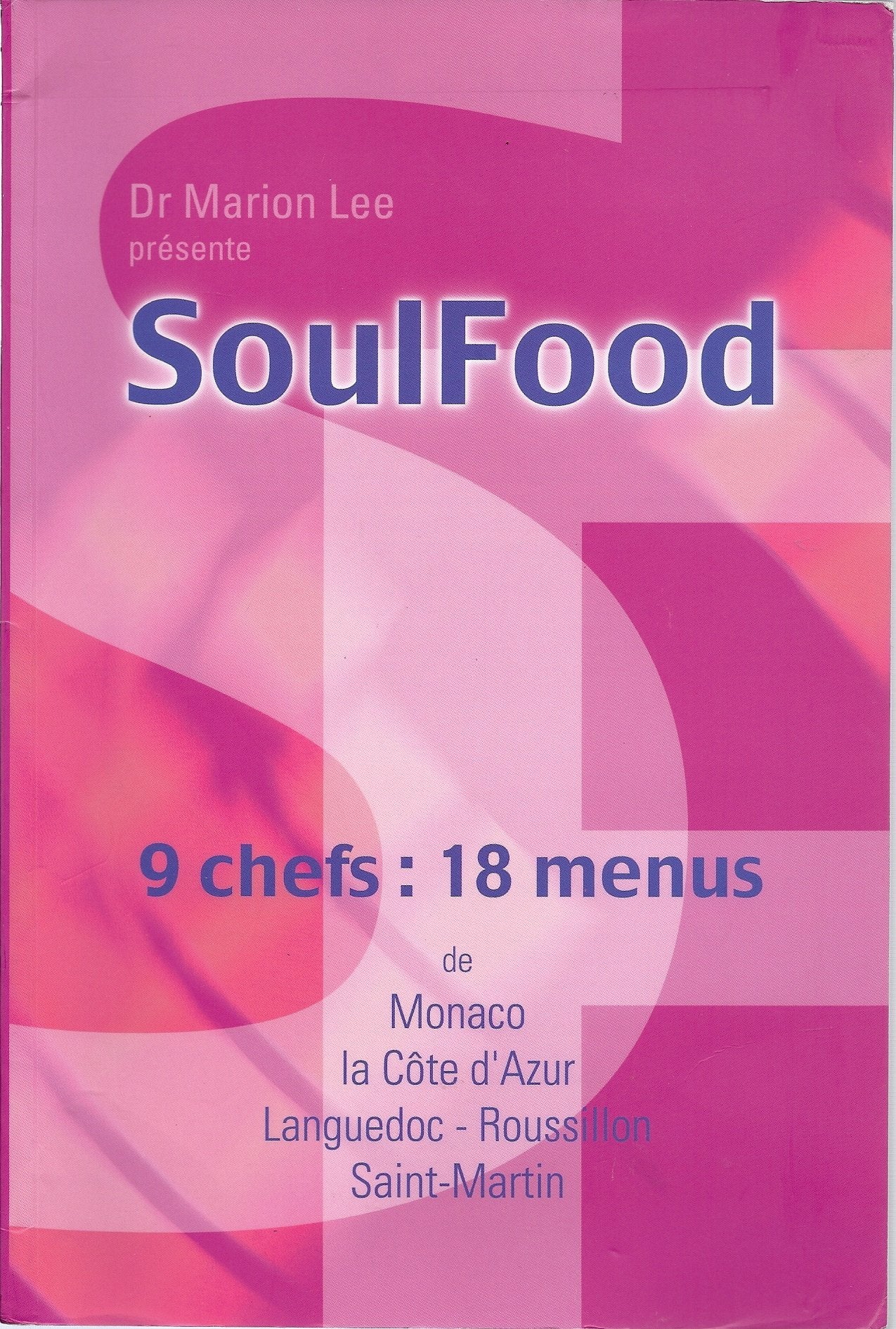 Soul Food, 9 chefs : 18 menus book