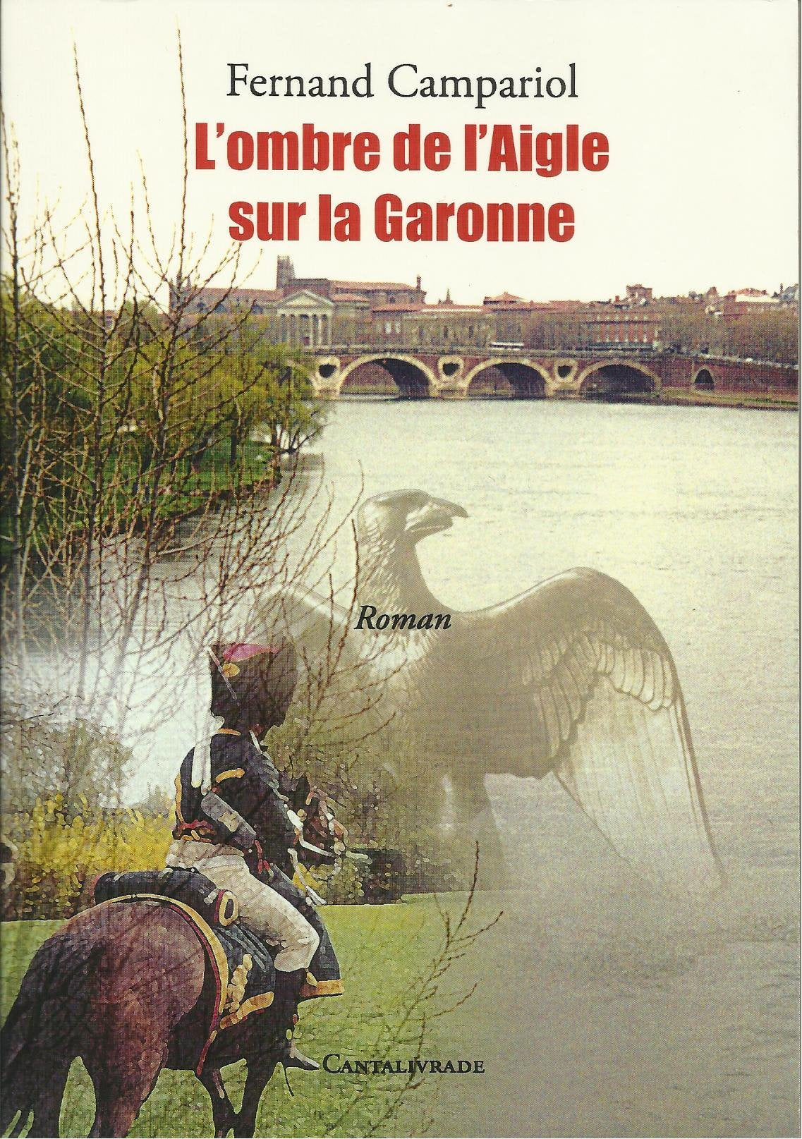 L'ombre de l'Aigle sur la Garonne book