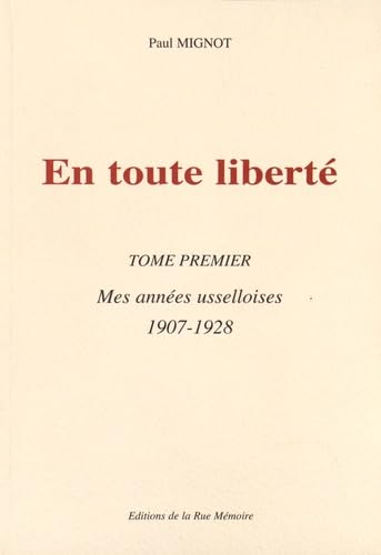Mes années usselloises (1907-1928) book