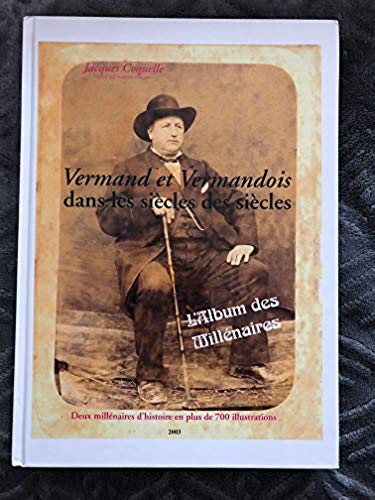 Vermand et Vermandois dans les siècles des siècles book