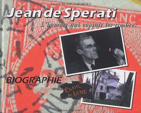 Jean de Sperati: L'homme qui copiait les timbres Books