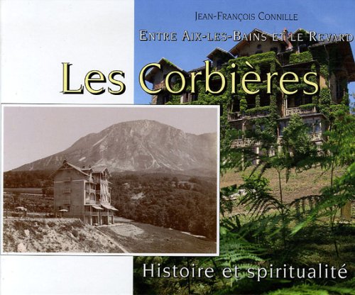 Les Corbières: Histoire et spiriualité, Entre Aix-les-Bains et Le Revard Books