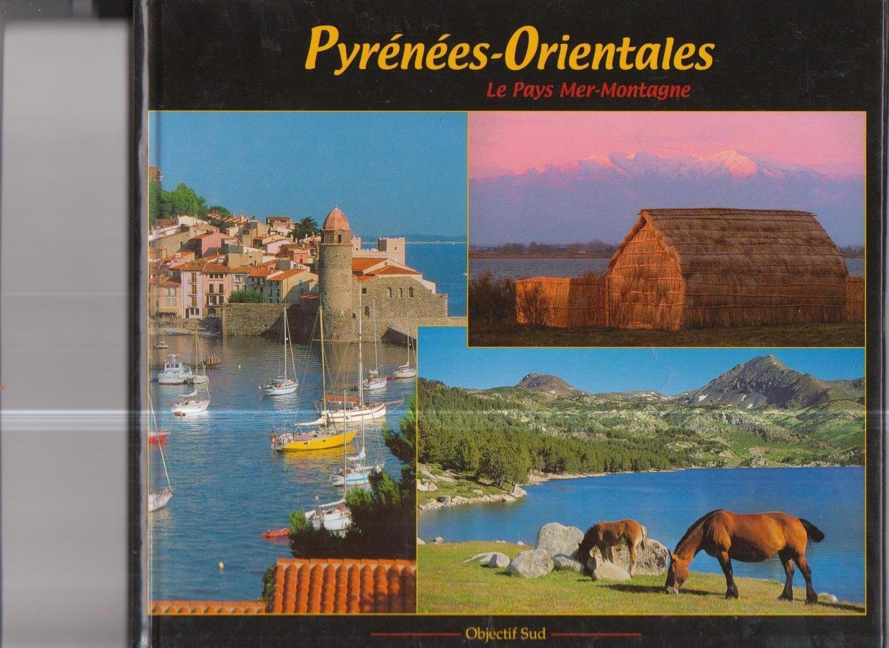 PYRENEES-ORIENTALES - Le Pays Mer-Montagne book