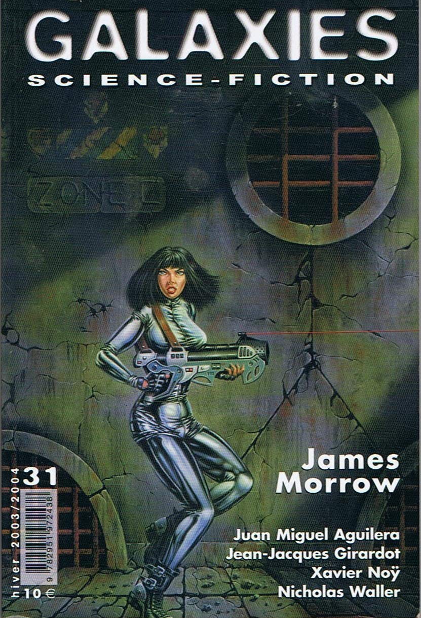Galaxies science-fiction numéro 31 - hiver 2003-2004. Dossier James Morrow Books